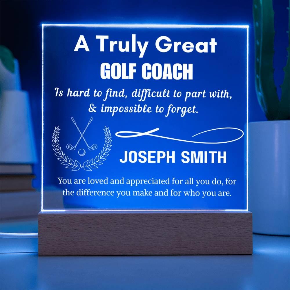 Truly Great Golf Coach Personalized Acrylic Sign: Custom Golf Coach – view 7