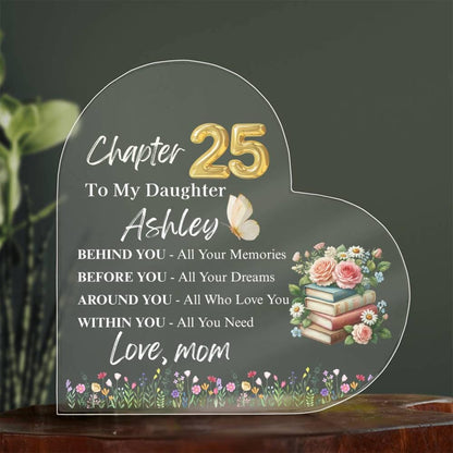 Chapter 25 Custom Daughter Birthday Gift Heart Plaque – Daughter 30th