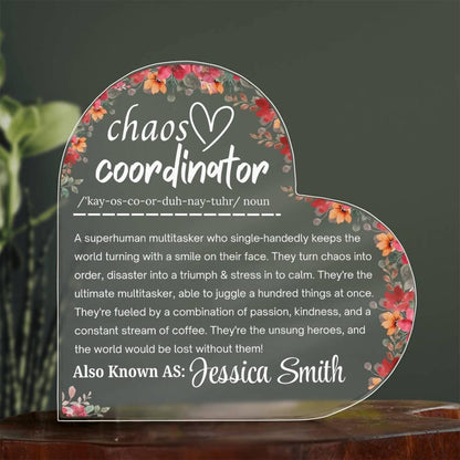 Chaos Coordinator Gift Acrylic Plaque – Coworker Gift