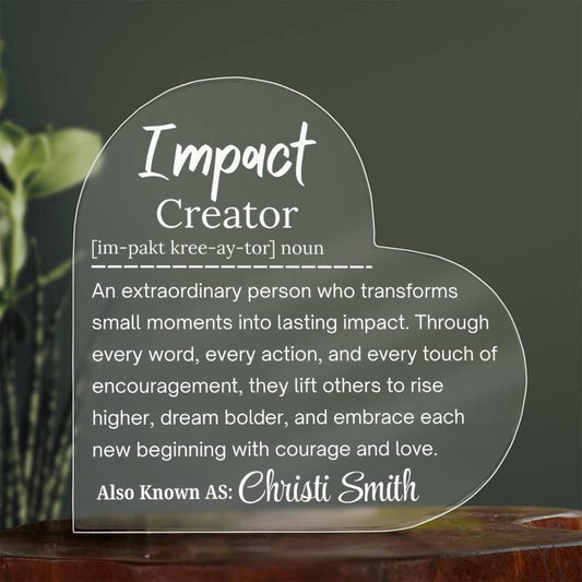 Impact Creator Personalized Acrylic Plaque – Gift for Team
