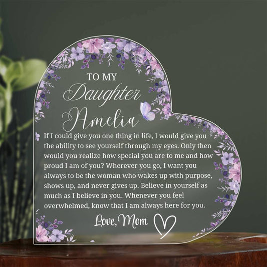 To My Daughter Personalized Heart Acrylic Plaque – Gift from Mom