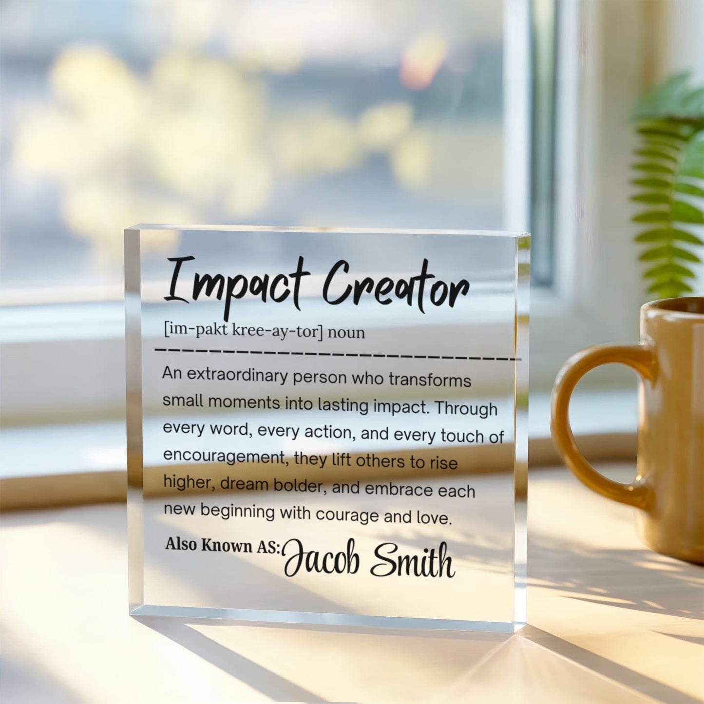 Impact Creator Personalized Acrylic Block – Gift for Co Worker – view 3
