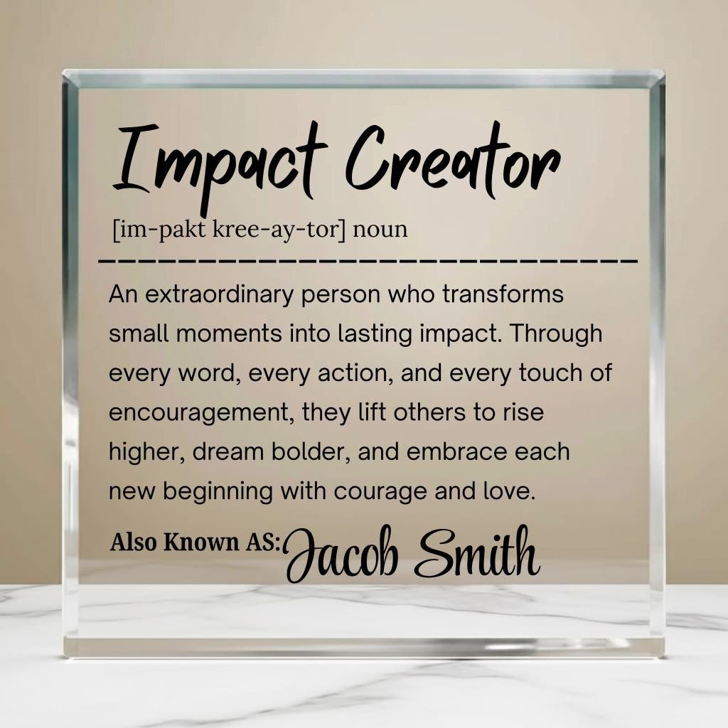 Impact Creator Personalized Acrylic Block – Gift for Co Worker