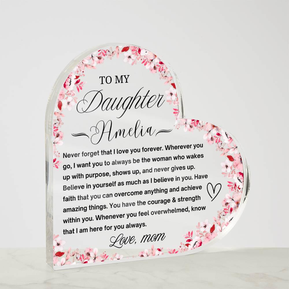 To My Daughter Personalized Heart Acrylic Plaque – Gift from dad – view 3