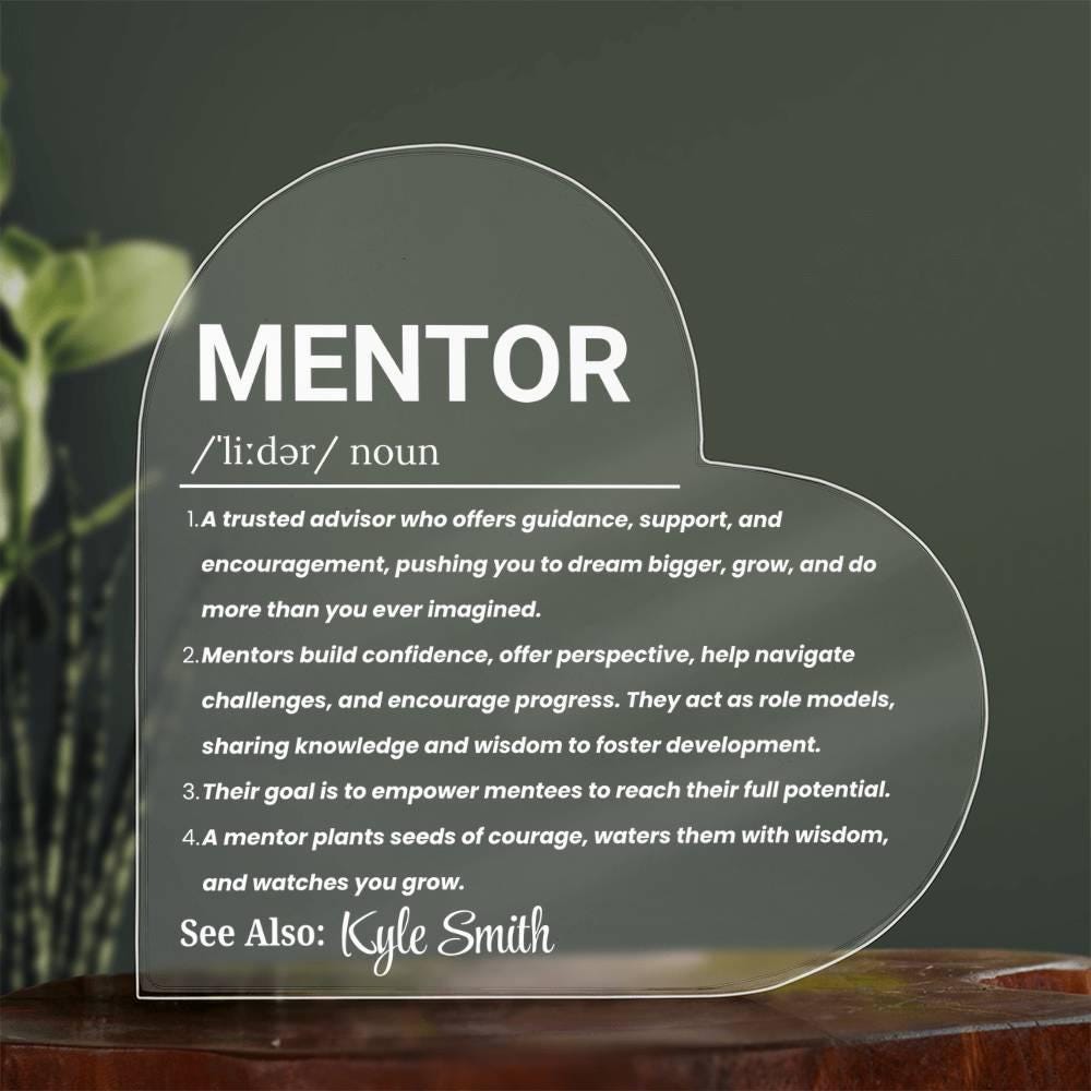 Mentor Gift Personalized Heart Acrylic Plaque – Mentor Thank You Gift