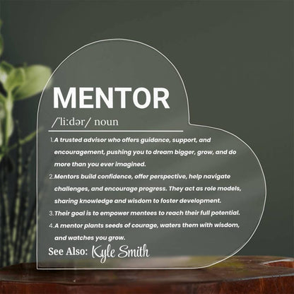 Mentor Gift Personalized Heart Acrylic Plaque – Mentor Thank You Gift