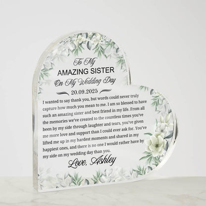 To My Sister on My Wedding Day Personalized Heart Acrylic Plaque – view 5