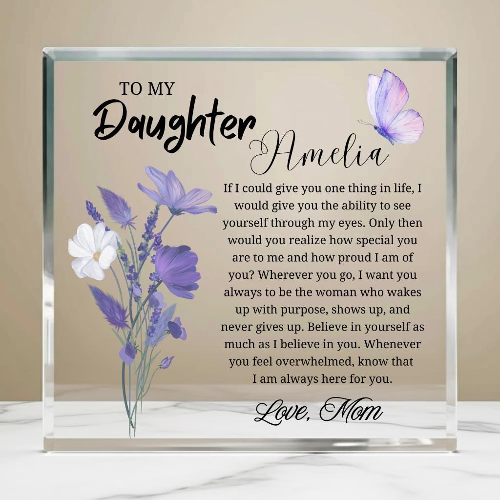 To My Daughter Personalized Thick Acrylic Plaque – Gift from dad