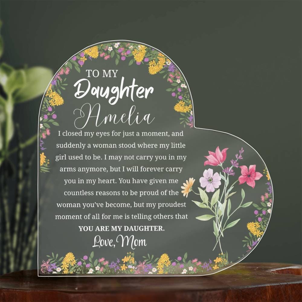 Personalized Daughter Gift Heart Acrylic Plaque – Gift from Mom