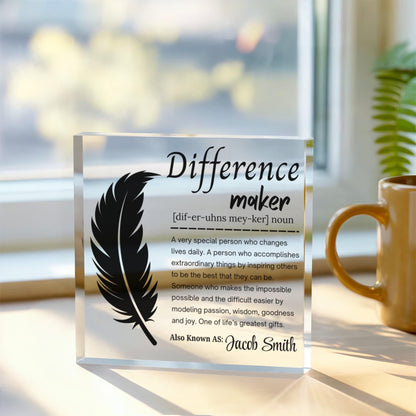 Difference Maker Personalized Acrylic Plaque – Gift for Mentor – view 2